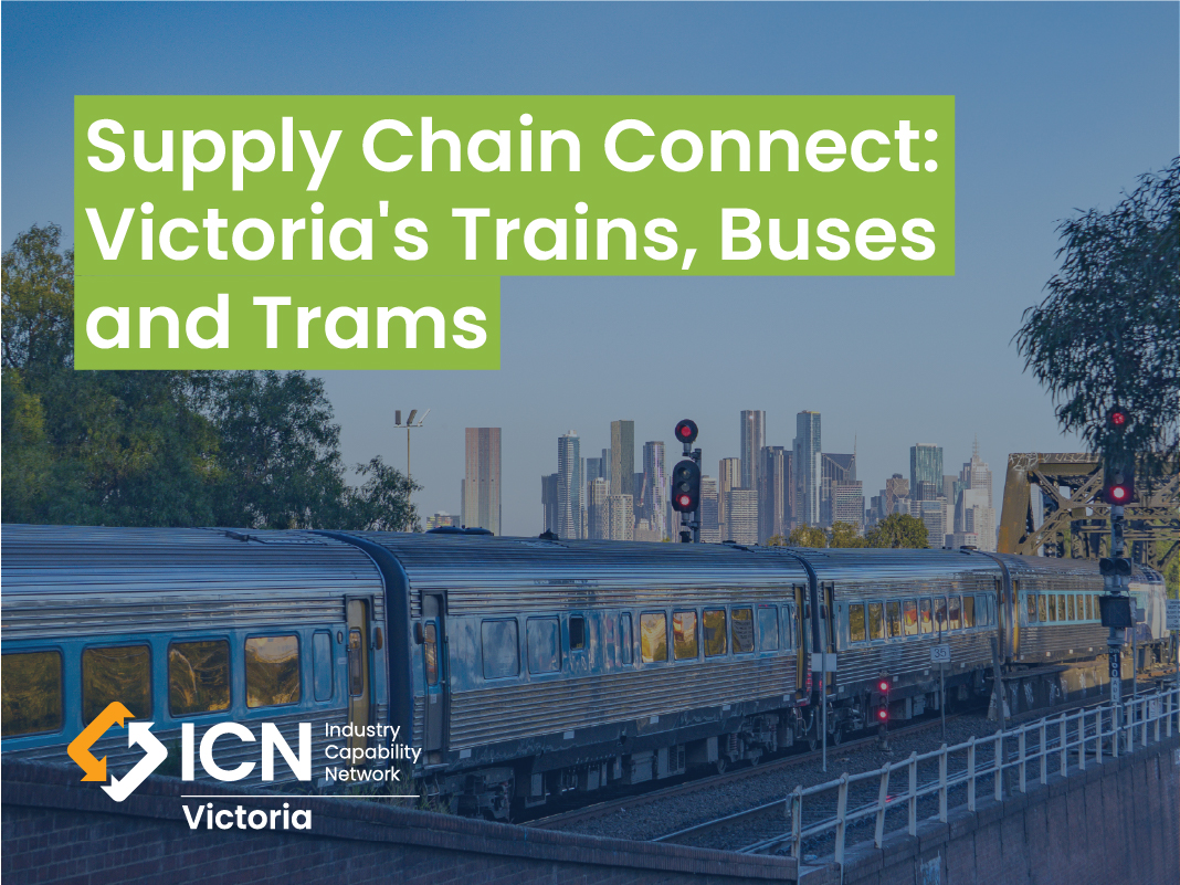 Supply Chain Connect: Victoria’s Trains, Buses and Trams